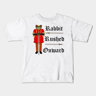 Rabbit Rushed Onward Prince Gerard of GreenLeigh Kids T-Shirt